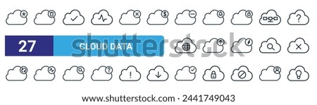 set of 27 outline web cloud data icons such as password, trash, verified account, notification, cloud upload, performance report, verified account, solution vector thin line icons for web design,