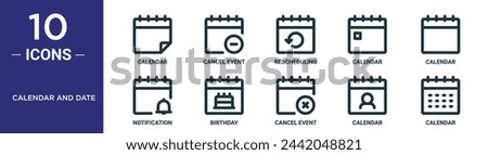 calendar and date outline icon set includes thin line calendar, cancel event, rescheduling, calendar, notification, birthday icons for report, presentation, diagram, web design