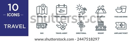 travel outline icon set includes thin line travel map, travel itinerary, beach, mountain, food and drink, bus, agent icons for report, presentation, diagram, web design