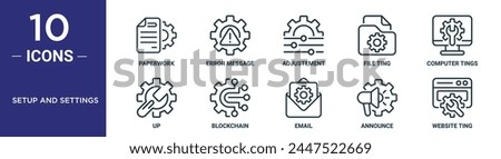 setup and settings outline icon set includes thin line paperwork, error message, adjustement, file ting, computer tings, up, blockchain icons for report, presentation, diagram, web design