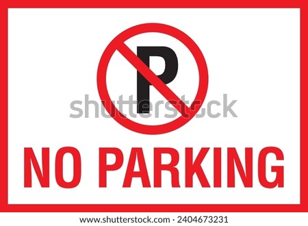 No Parking Sign not park your car here 