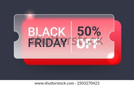 50 percent off. Discount Black Friday glass morphism coupon. Vector illustration