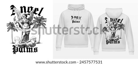 Art design of urban featuring an illustrated angel and palms, victorian illustration. Gothic font texts add an authentic urban, white hoodie and template. Perfect for clothing patterns seeking