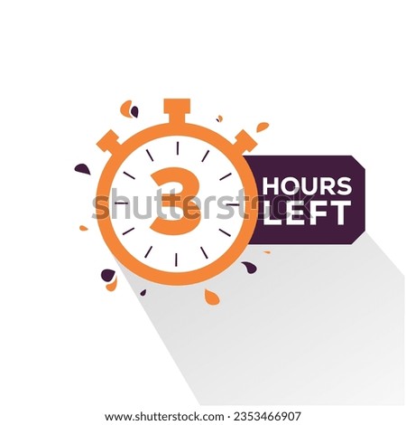 3 hours left  Countdown badge with vector number and timer stopwatch illustration. 3 hours left offer, promo sticker, business limited special promotion, best deal emblem or logo isolated 