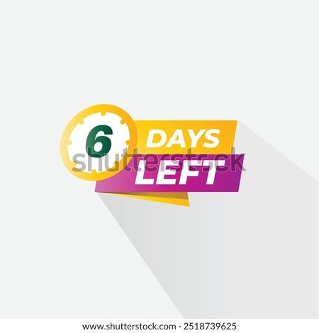 9 Days left  Countdown badge with vector number and timer stopwatch illustration. 8 days to go badge for discount promo sticker, business limited special promotion, best deal emblem or logo isolated 