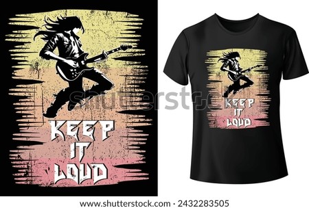 Keep it Loud T Shirt Design for Music T Shirt