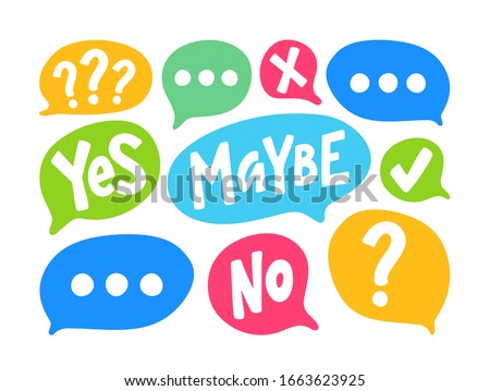 YES NO MAYBE word text on talk shape. Vector illustration speech bubble on white background. Design element for badge, sticker, mark, symbol, icon and card chat. Test question