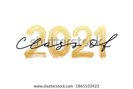 CLASS OF 2021 GRADUATION calligraphy. Vector illustration. Hand drawn brush lettering Graduation 2021 logo. Template for graduation design, party, high school or college graduate class, yearbook.
