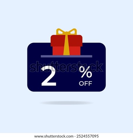 2% off Gift card Discount. Two percent off gift box. Vector illustration. Flat icon.