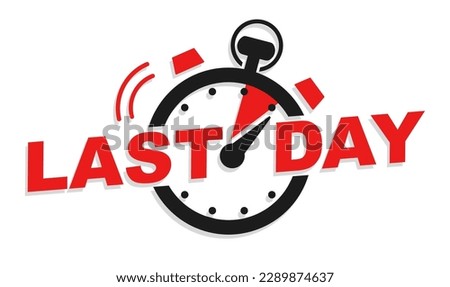 Last day offer watch countdown banner design template for marketing. Last chance promotion or retail for store online shop, website. Day go sale price offer promo deal timer, limited day only