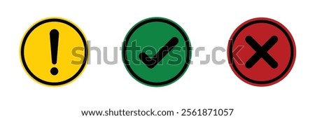 Vector set of flat round check mark, X mark exclamation point and question mark icon.