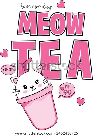 meow tea cute yummy love 