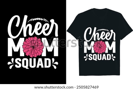 CHEER MOM SQUAD ..America Football  t- Shirt design