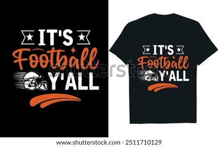 it's football y'all.America Football  t- Shirt design