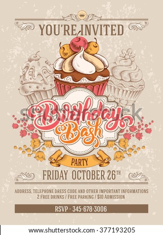 Invitation Card to Birthday Bash Party with Calligraphic Lettering Birthday Bash and Hand Drawn Sweet Cupcakes in Vintage Style. Vector Illustration.