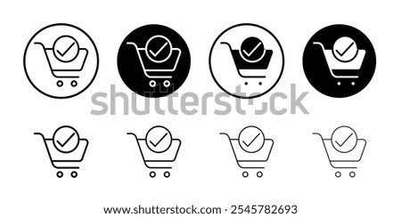 Shopping cart check icon flat line symbol set.