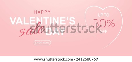  Poster or banner Happy Valentine's day. Big sale. Sale 30% off. Background for sale. Happy Valentine's day header or voucher template .