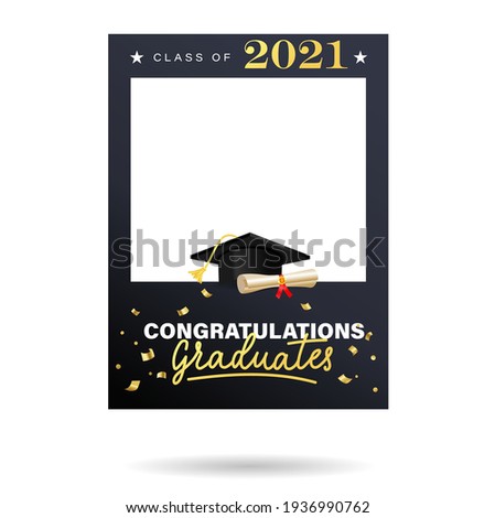 Graduation photo frame with university or high school cap and diploma scroll. Class of 2021 elegant design for grad party, selfie, photo zone, album etc. Photo booth prop Vector illustration.
