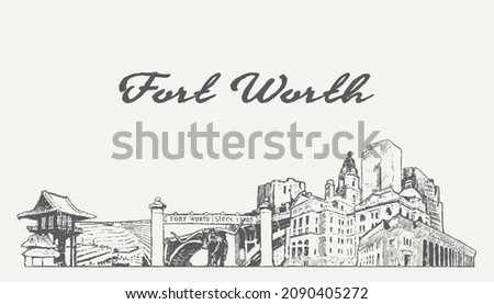 Fort Worth skyline, Texas, USA, hand drawn vector illustration, sketch