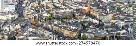 FRANKFURT, GERMANY - MAY 2, 2015: Aerial view of Frankfurt with Hauptwache and pedestrian zone Zeil in Frankfurt, Germany. The Zeil is Germanys oldest pedestrian zone.