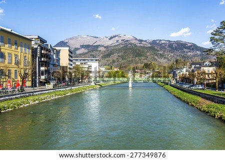 BAD ISCHL, AUSTRIA - APR 21, 2015: old city  at traun river in Bad Ischl, Austria. A settlement area since the Hallstatt culture Bad Ischl was first mentioned in a 1262 deed as Iselen.