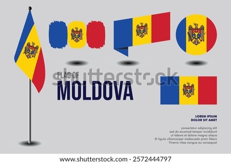 Set of Moldova flag in 5 designs: flag on pole, brush stroke, skew, round and standard. vector, flat, isolated on grey background