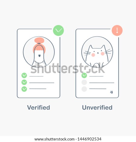 Filling registration form, verified and unverified statuses, profile with checkmark, system of authentication, data access, identification, user sign up or login form. Cute flat outline UI vector