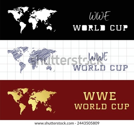 WWE World Cup text effect	with World Map Sketch pen drawing, Vector Illustration Abstract Editable image
