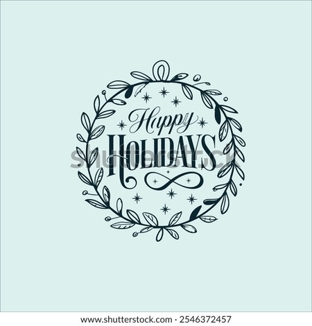 Sophisticated 'Happy Holidays' Card with Star Accents
Classic and Timeless 'Happy Holidays' Typography Design
Stylish 'Happy Holidays' Text with Script and Curves
