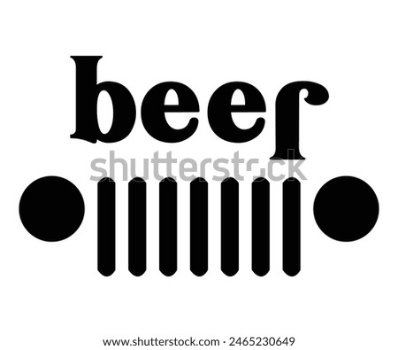 Jeep Beer,Beer Svg,Drink T-shirt,Retro,Beer Quotes,Alcohol Svg,Beer Glass,Beer Season Svg,Silhouette,Cut file