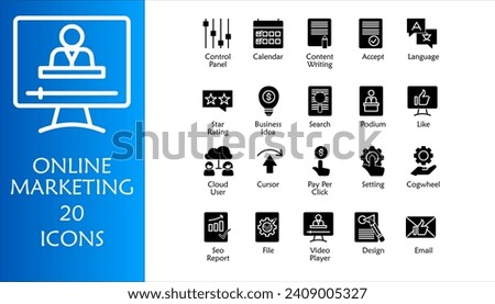 Online marketing icon set. Containing business idea, email, design, video player, cloud user, pay per click, calendar, content writing, language, podium, like and star rating. Solid vector symbol