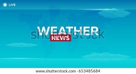Mass media. Weather news. Breaking news banner. Live. Television studio TV show