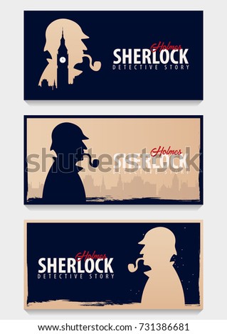 Set of Sherlock Holmes banners. Detective illustration. Illustration with Sherlock Holmes. Baker street 221B. London. Big Ban
