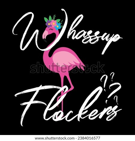 whassup flockers flamingo summer design