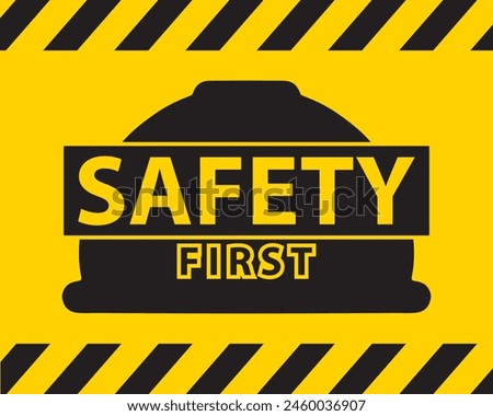 Safety first stripes vector illustration. Safety helmet, construction, industrial, hazard, builder, warning tape, yellow and black stripes. Can use for infographic, banner, poster, web design.