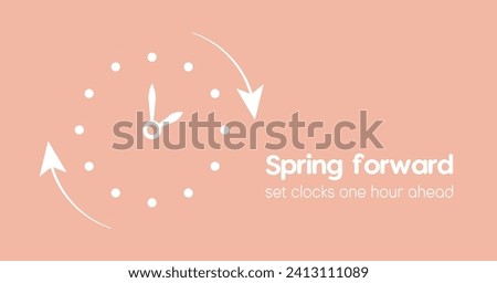 Daylight Saving Time begins concept in March 2024. DST starts in USA poster for reminder. Flat design vector illustration with Calendar, flowers and leaves. Spring forward, set your clocks ahead hour.