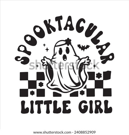 spook tacular little girl logo inspirational positive quotes, motivational, typography, lettering design