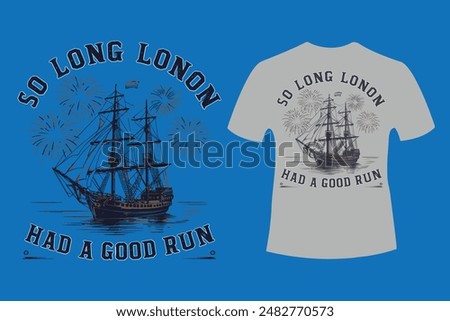 So long london had a good ran t-shirt design