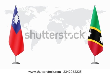 Taiwan and Saint Kitts and Nevis flags for official meeting against background of world map.