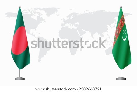 Bangladesh and Turkmenistan flags for official meeting against background of world map.