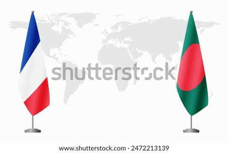 France and Bangladesh flags for official meeting against background of world map.