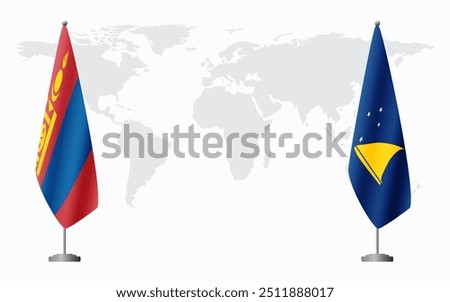 Mongolia and Tokelau flags for official meeting against background of world map.