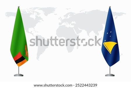 Zambia and Tokelau flags for official meeting against background of world map.