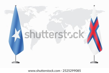 Somalia and Faroe Islands flags for official meeting against background of world map.