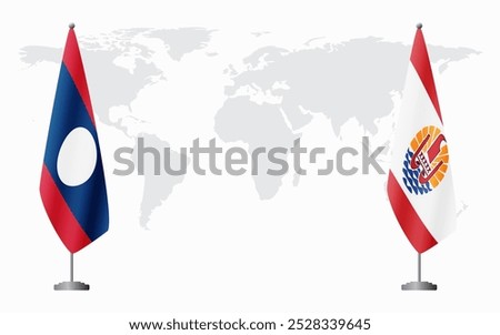 Laos and French Polynesia flags for official meeting against background of world map.