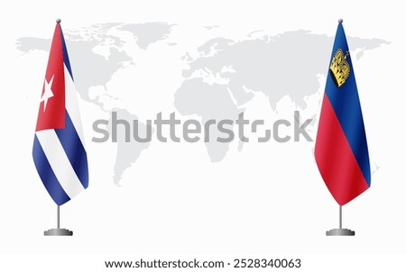 Cuba and Liechtenstein flags for official meeting against background of world map.