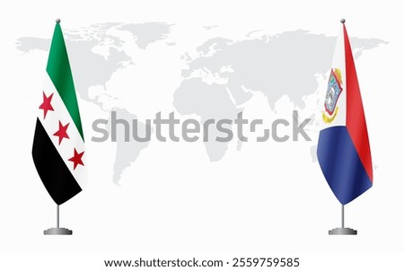 Syrian Revolution and Sint Maarten flags for official meeting against background of world map.