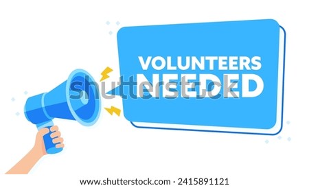 Engaging Blue Megaphone Illustration for VOLUNTEERS NEEDED with Hand Holding Announcement Sign