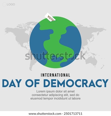 World Democracy Day, celebrated every September 15, is a day established by the United Nations to promote and uphold the principles of democracy throughout the world. Vector Template for Social Media