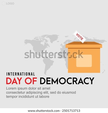 World Democracy Day, celebrated every September 15, is a day established by the United Nations to promote and uphold the principles of democracy throughout the world. Vector Template for Social Media